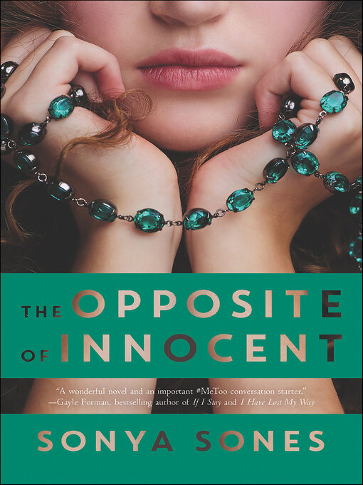 Title details for The Opposite of Innocent by Sonya Sones - Available